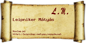Leipniker Mátyás névjegykártya